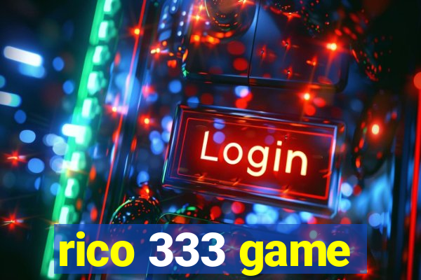 rico 333 game